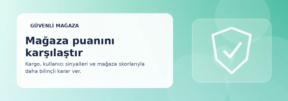 Güvenilir mağaza skorlarını incele