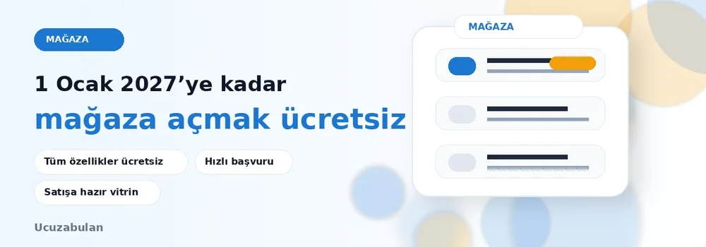 Mağaza açmak 1 Ocak 2027'ye kadar ücretsiz